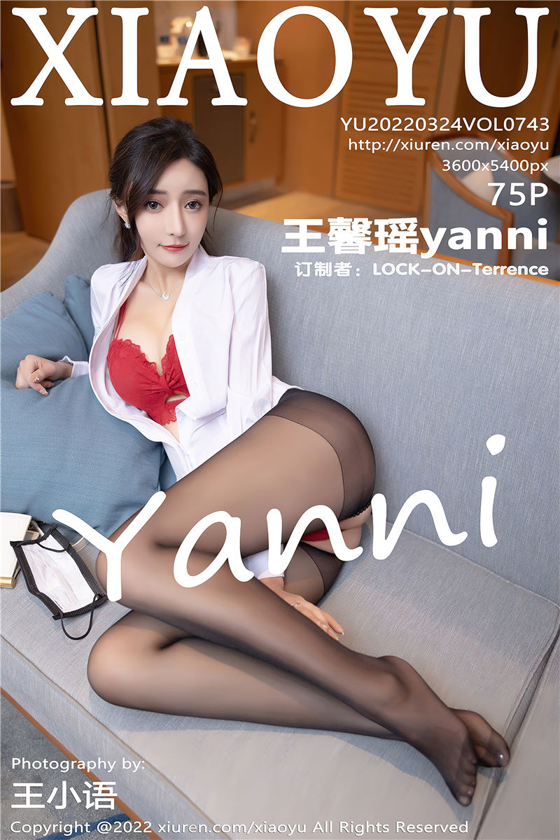 语画界XIAOYU2022.03.24 NO.743 王馨瑶yanni[75+1P／668MB]